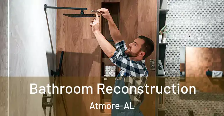 inner Bathroom imggen Bathroom Reconstruction Atmore-AL