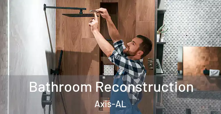 inner Bathroom imggen Bathroom Reconstruction Axis-AL