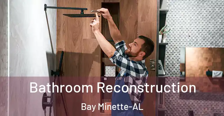 inner Bathroom imggen Bathroom Reconstruction Bay Minette-AL