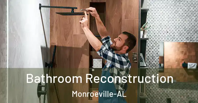 inner Bathroom imggen Bathroom Reconstruction Monroeville-AL