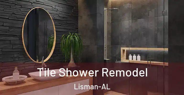 inner Bathroom imggen Tile Shower Remodel Lisman-AL